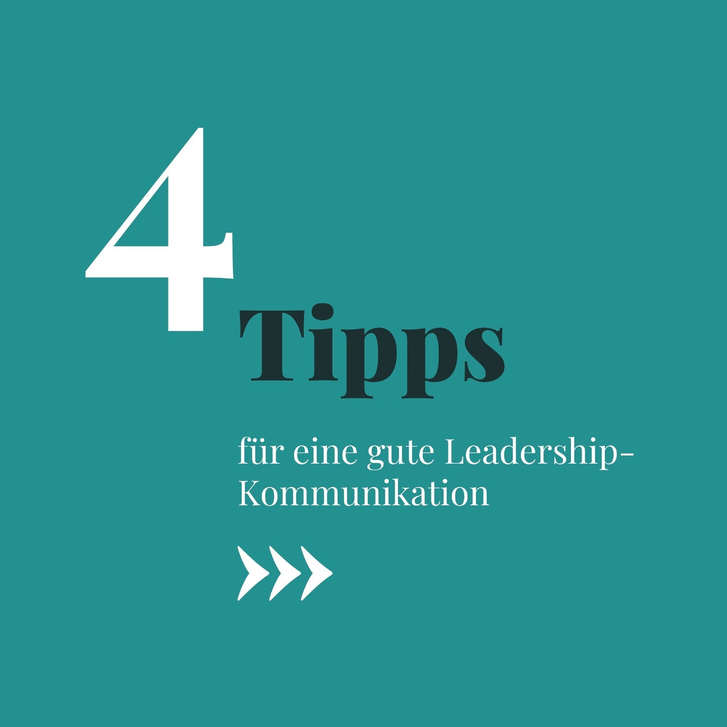 4 Tipps für eine gute Leadership-Kommunikation